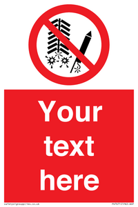 Custom prohibition Do not set off fireworks